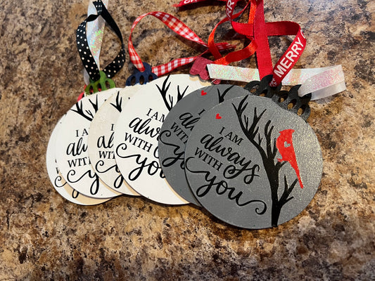Always With You Christmas Ornament