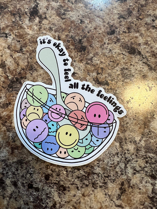 Its okay to feel all the feelings  Sticker
