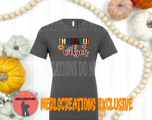 Thankful Vibes T-shirt - Merlscreations