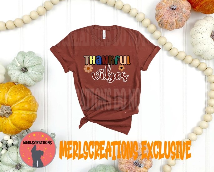 Thankful Vibes T-shirt - Merlscreations