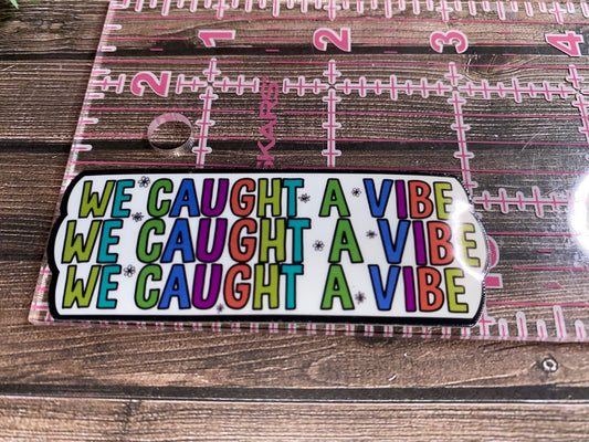 Vibe Sticker - Merlscreations