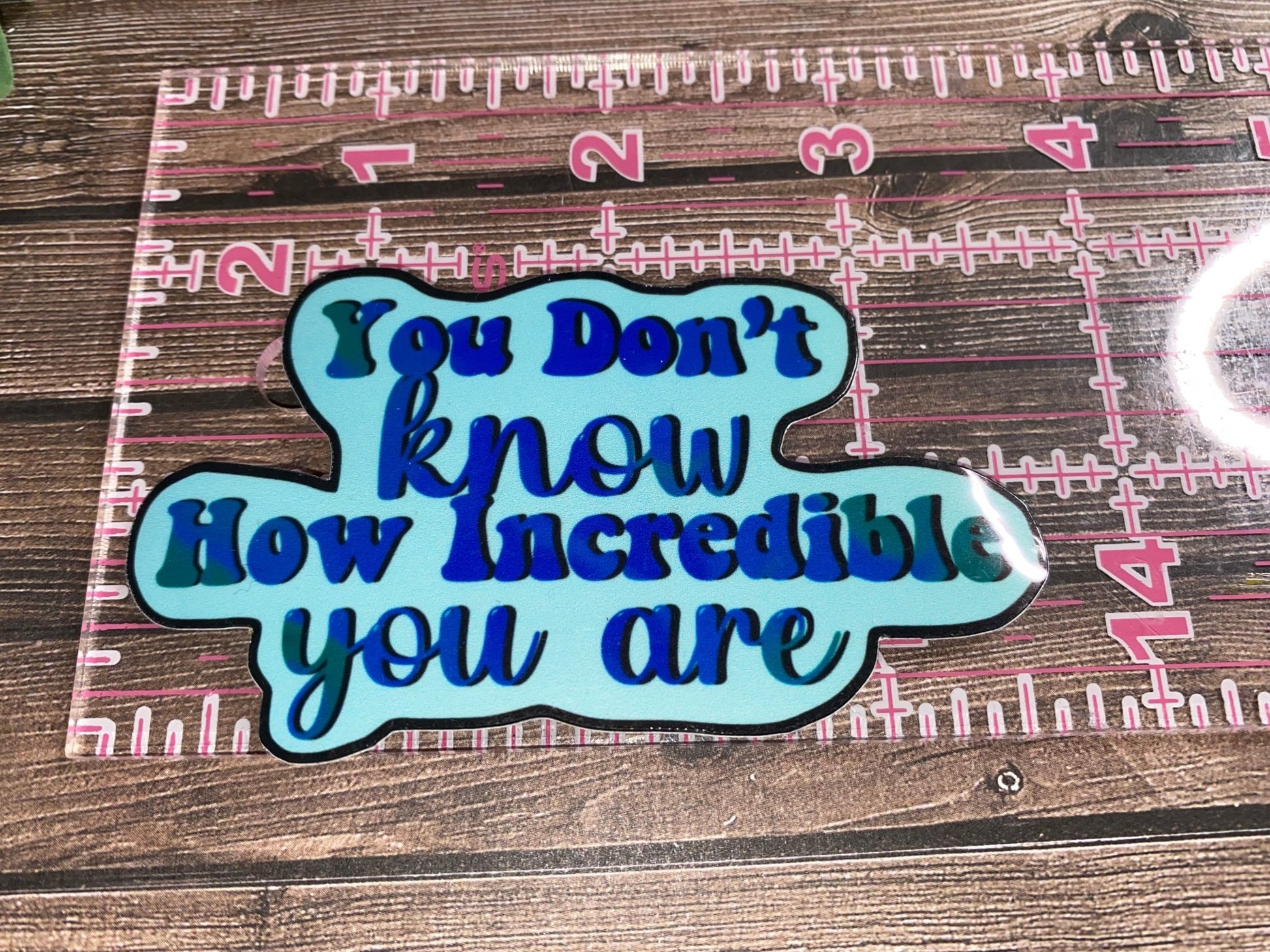 You are incredible sticker - Merlscreations
